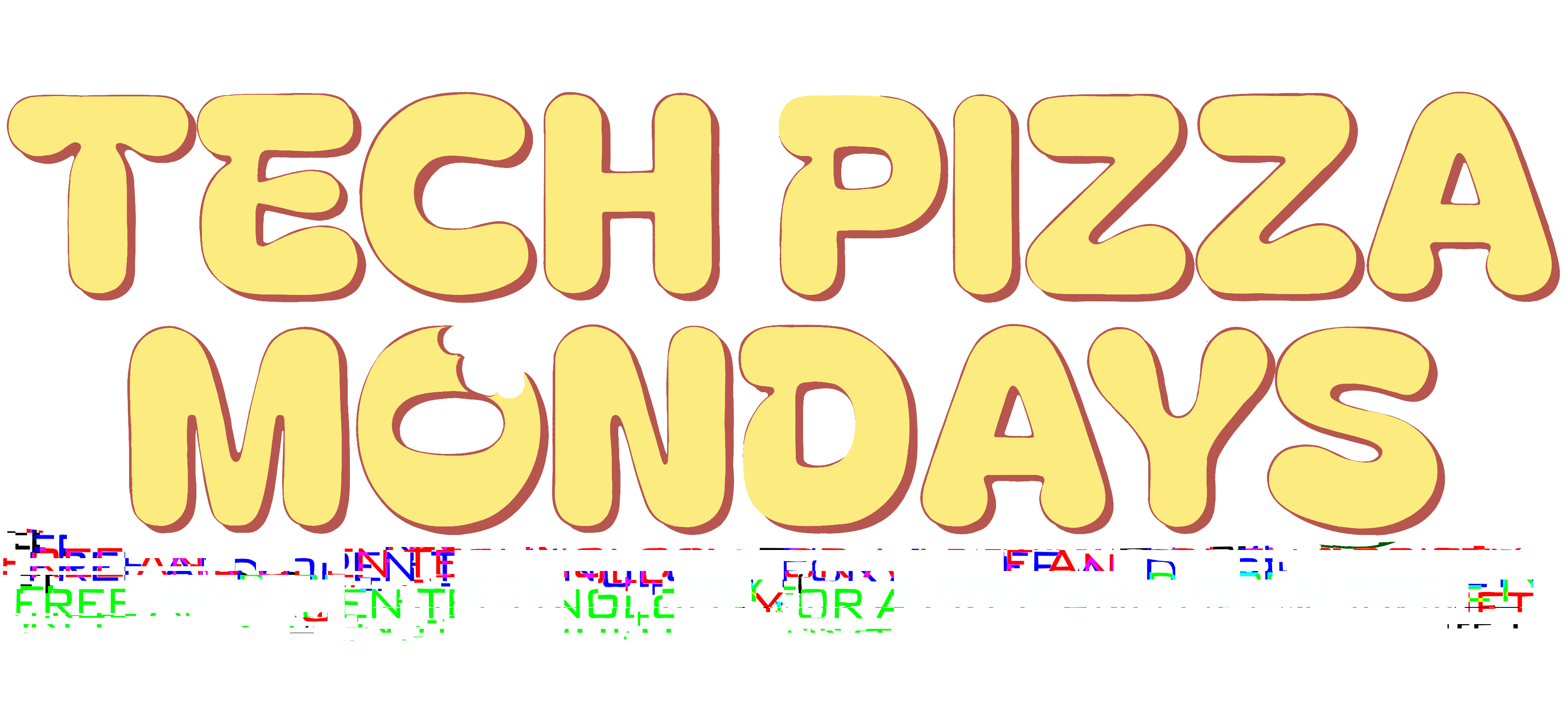 Tech Pizza Mondays: Free and open technology for a free and open society